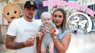 BECOMING PARENTS FOR 24 HOURS!!