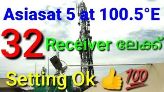 Asiasat 5 at 100.5°E || 32 Recevier ലേക്ക് || Setting Ok 👍💯  || 21 September 2023