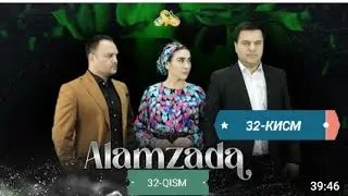 ALAMZADA 32-QISM MILLIY SERIAL