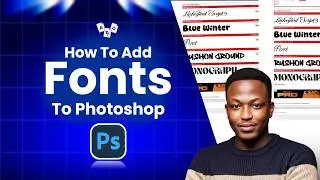 How To Add Fonts To Photoshop (Step-by-Step for Beginners) | Easy Method!