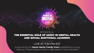 We Are All Music | Power Of Music Series Episode 6 | Social Emotional Learning (SEL)