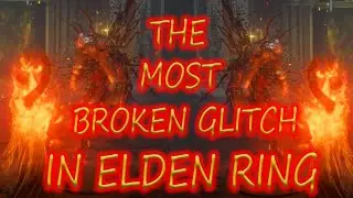 The Most Busted Elden Ring Glitch of All Time!