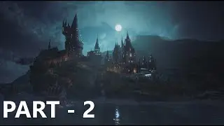 HOGWARTS LEGACY PC Walkthrough Gameplay | Part 2 | Hogwarts (FULL GAME)