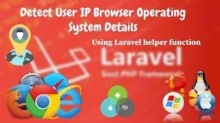 How to Get User IP, Browser, Device & OS  in laravel.