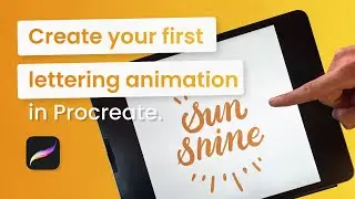 Create your first lettering animation on Procreate.