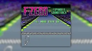 Mute City III - F-Zero Expanded Soundtrack