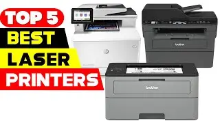 Top 5 Best Laser Printers Reviews in 2024