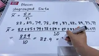 Mean of Ungrouped and Grouped Data