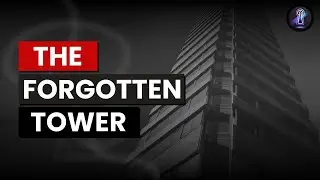 The Forgotten Tower | Narrated, Dark Screen Horror Story