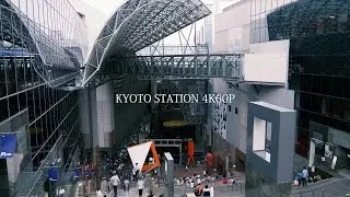 [4K60P] KYOTO STATION with Lumix GH5