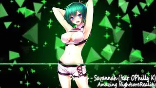 Nightcore - Savannah - (Diviners)❤️
