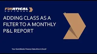 Adding Classes as a filter(dimension) to a P&L by month report