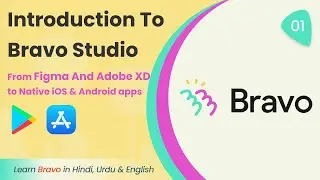 Introduction To Bravo Studio | Bravo Studio | Figma or Adobe XD To Native App | Tutorial 1