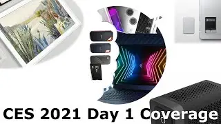 CES 2021: Day 1 Highlights