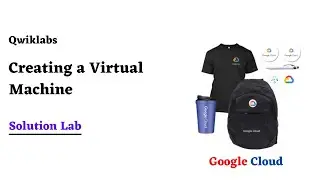 Creating a Virtual Machine | GoogleCloudReady Facilitator Program 2022