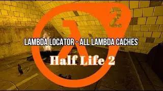 Half Life 2 - Lambda Locator (2023)