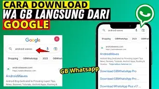 CARA DOWNLOAD WA GB DI GOOGLE VERSI TERUPDATE