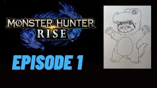 MH Rise Stream Episode 1 - Hot Topic Hooligans