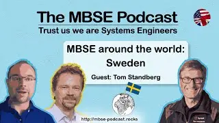 [Episode 7] The MBSE Podcast - MBSE Around the world: Sweden
