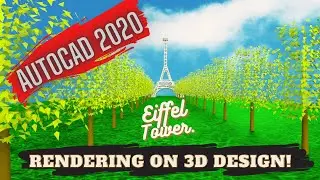 How to perform Rendering on Eiffel Tower | AutoCAD 2020 |Tutorial 3D Design! |(BEST RENDER SETTINGS)
