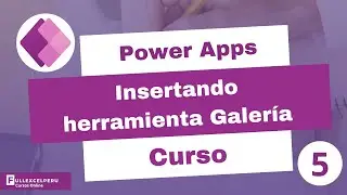 Power Apps - Insertando herramienta galería