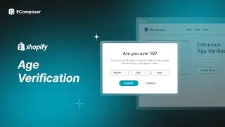 How To Add Age Verification Popup To Your Shopify Store || EComposer Landing page builder