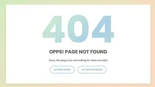 Creating an Engaging 404 Page with HTML and CSS | Source code