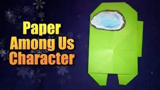 Origami Among Us Character || Among Us || Paper Craft