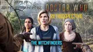 Doctor Who Retrospective 📺The Witchfinders📺