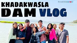 khadakwasla Dam vlog/खडकवासला धरण/ khadakwasla Lake/ Pune/ creativityim