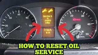 How To Reset Mercedes Sprinter Oil Service B Warning