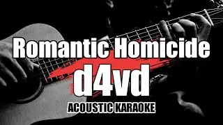 Romantic Homicide - d4vd || Karaoke with Lyrics