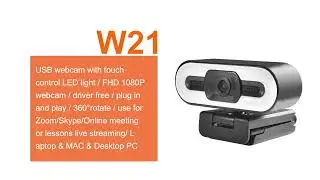 Real 1080P Webcam with Touch Control LED Light Function W21
