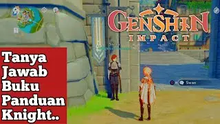 Quest Tanya Jawab Buku Panduan Knight.... Genshin Impact