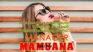 MANAGER MAMUANA -  2 & 3 | Ziki Nu