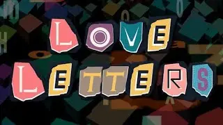 Love Letters -Official Lyric Video - Who’s Who?
