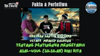 PENTINGNYA MENGETAHUI ASAL-USUL (SILSILAH) DIRI KITA