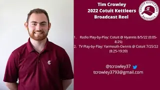Tim Crowley 2022 Cotuit Play-by-Play Reel