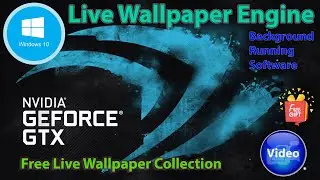 How to set Live Wallpaper on windows 10 | Background Running Video Wallpaper Engine
