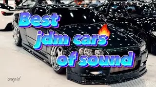 Best jdm cars of sound / jdm exhaust