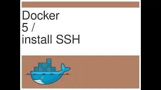 [DOCKER] -5- Install SSH service in docker VM