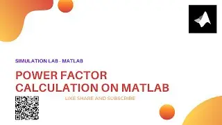 POWER FACTOR CALCULATION ON MATLAB