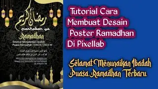 Cara Membuat Desain Poster Ramadhan 1444 H ll 2023 M ll Di Pixellab