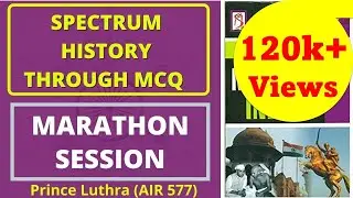 Spectrum History MCQ for UPSC IAS by Prince Luthra AIR 577
