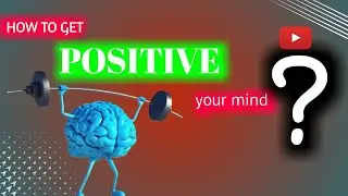 How to get positive your mind | अपने दिमाग को positive कैसे करे #techsaif #motivationalspeaker