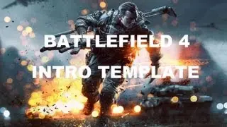Battlefield 4 new intro template v2 (sony vegas pro 11.0)