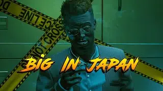 Cyberpunk 2077: Big In Japan