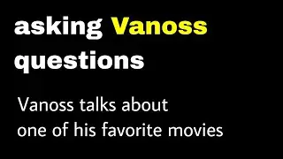 Vanoss' funny story about showing his friends one of his favorite movies