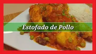 Como preparar Estofado de Pollo