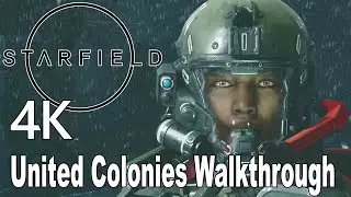 Starfield United Colonies Faction Walkthrough 4K